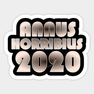 Annus Horibilis 2020 Sticker